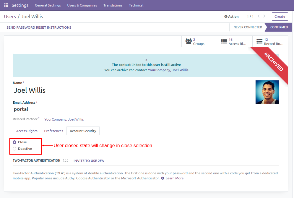 Portal Account Activate/Deactivate - 
        user close or deactive | user close account | user deactive account | close account | deactivate account
    