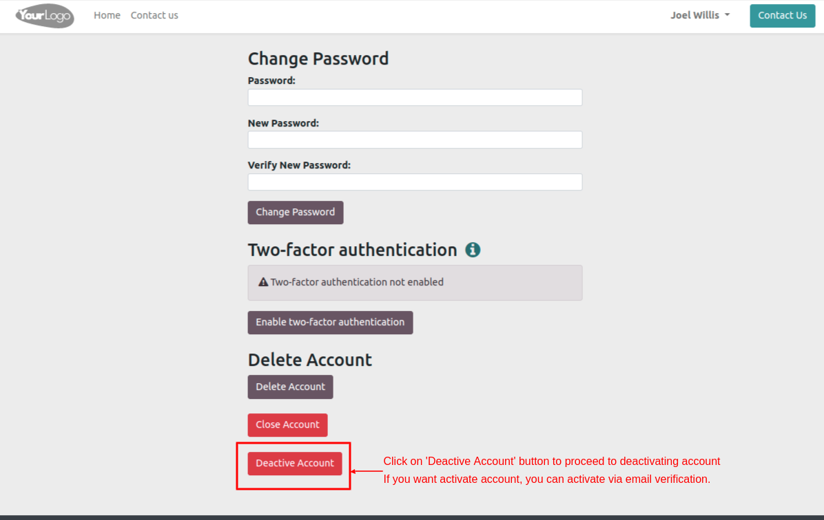 Portal Account Activate/Deactivate - 
        user close or deactive | user close account | user deactive account | close account | deactivate account
    